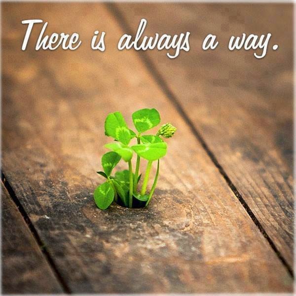 There is always a way.