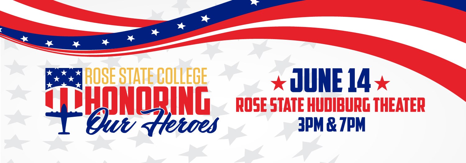 Rose State College Honoring Our Heroes announcement for June 14th. The image of the U.S. flag waves over the image alongside an airplane.
