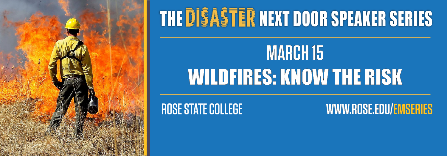 a man in a yellow shirt looks at a wildfire, with text that says: The Disaster Next Door Speaker Series March 15 Wildfires Know the Risk